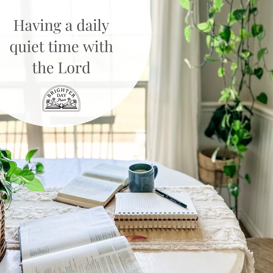 Having a daily quiet time with the Lord