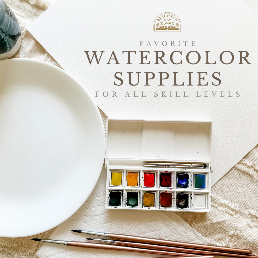 Favorite Watercolor Supplies for All Skill Levels – Brighter Day Press