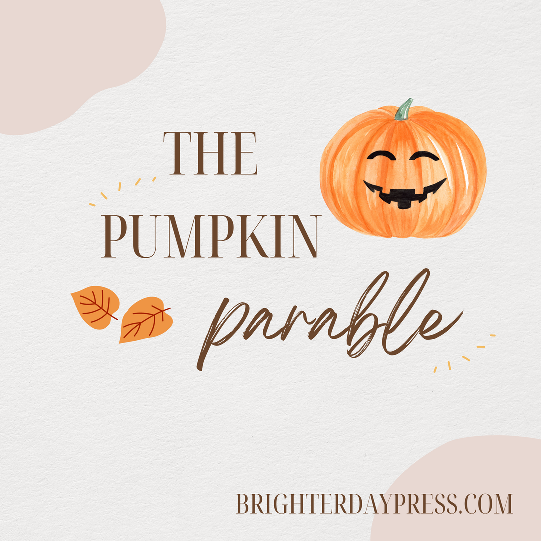 Free Download: The Pumpkin Parable