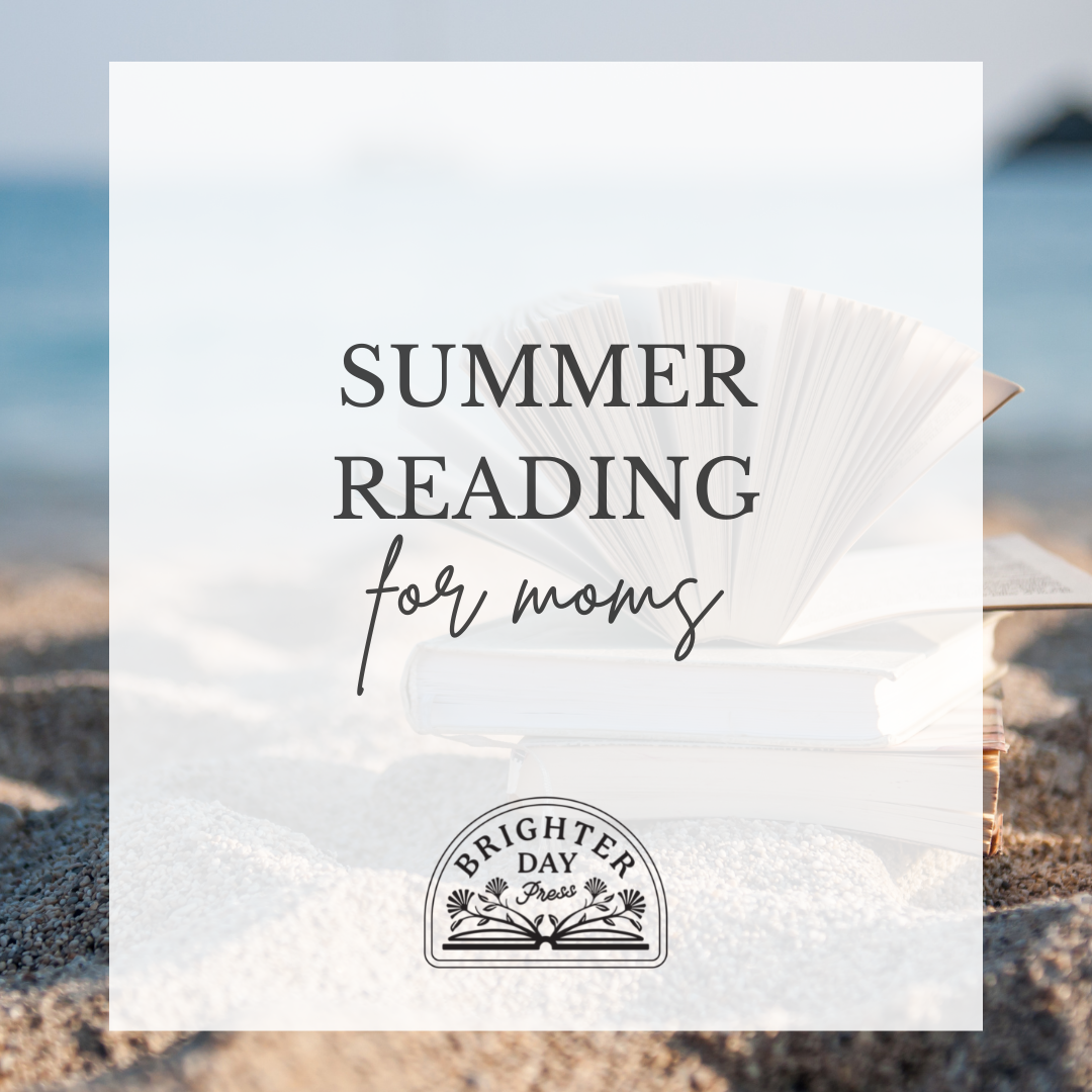 Summer reading for moms