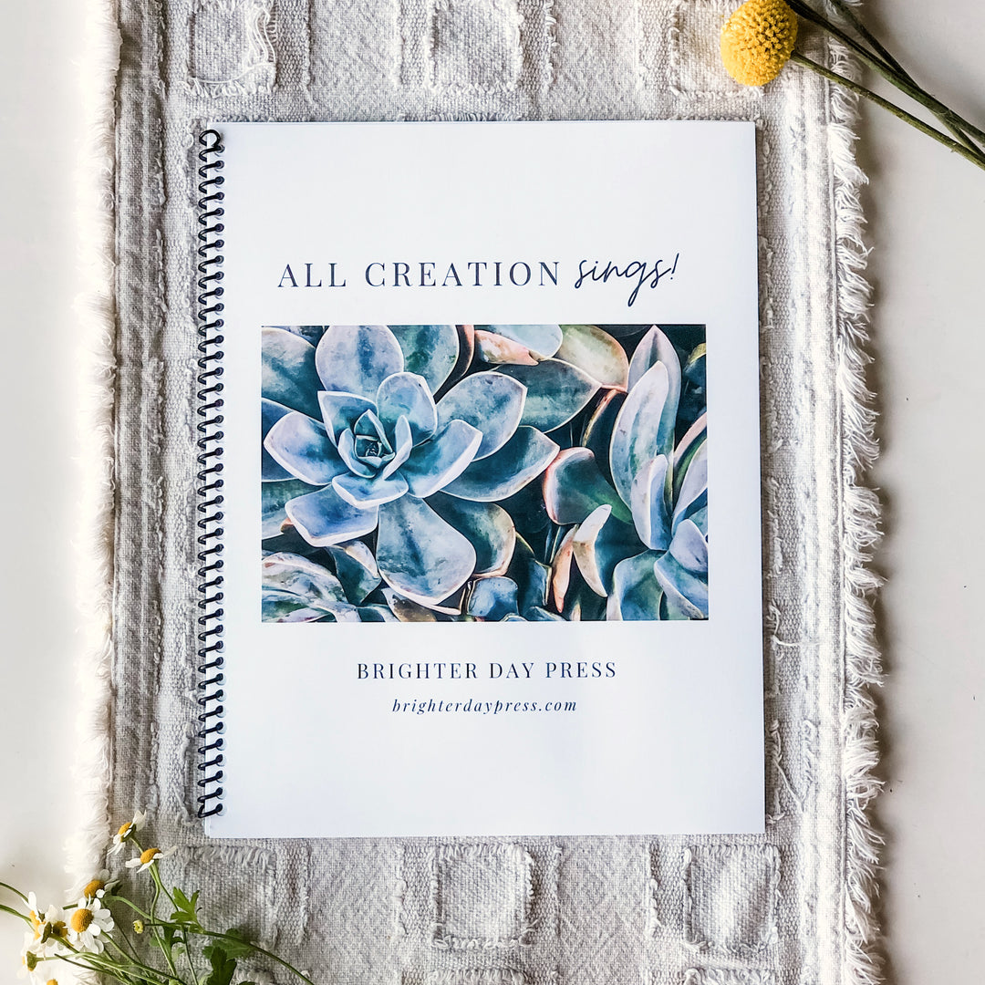 All Creation Sings! Creation Unit Study